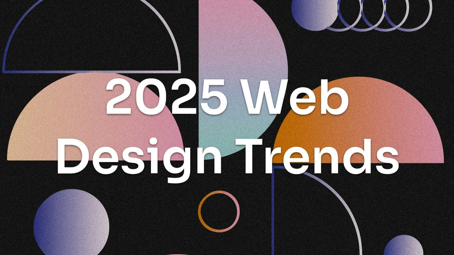 2025 Tech Web Design Trends Top tech website trends of 2025